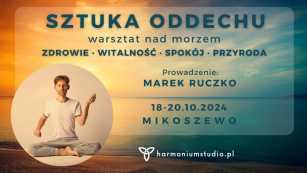 SZTUKA ODDECHU - warsztat nad morzem